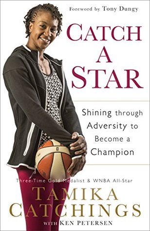 Download Catch a Star: Shining through Adversity to Become a Champion - Tamika Catchings file in PDF