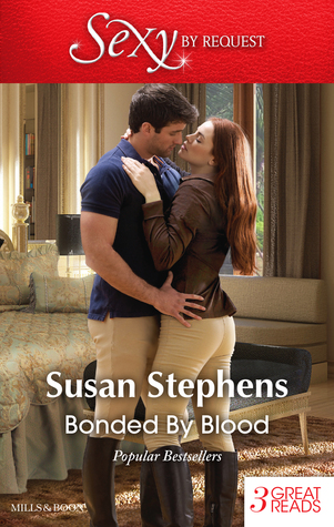 Read Bonded By Blood: The Untamed Argentinian / The Shameless Life Of Ruiz Acosta / The Argentinian's Solace - Susan Stephens file in PDF