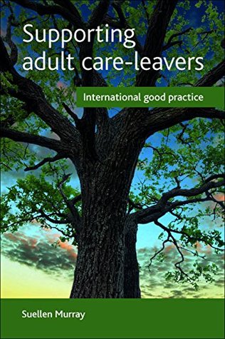 Download Supporting adult care-leavers: International good practice - Suellen Murray file in PDF