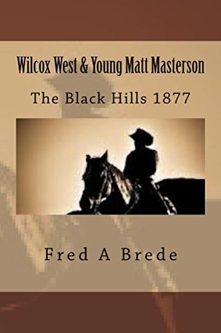 Read online Wilcox West & Young Matt Masterson: Two Journies - Fred A. Brede file in PDF