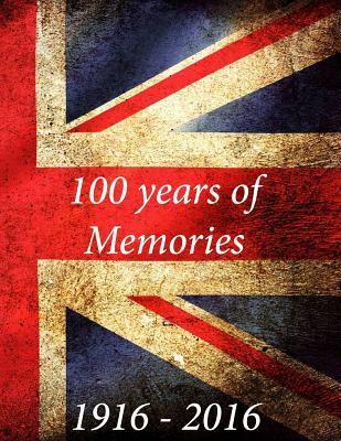 Download 100 Years of Memories: 100 Years of Memories from 1916 to 2016 on Every Decade Starting from 1916 to 2016. Interesting Facts Covering Events, Movies, Music, Births, Deaths and Sport. Makes for a Great Read and a Trip Down Memory Lane. Perfect for Birthd - K W Books | PDF