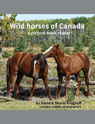 Download Wild horses of Canada (a picture-book reader) - David Krughoff file in ePub