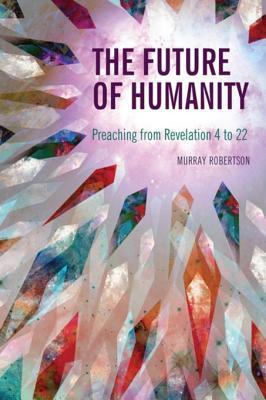 Read The Future of Humanity: An Overview of Its History, Translators, and Sources - Murray Robertson file in ePub