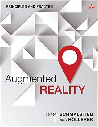 Read Augmented Reality: Principles and Practice (Usability) - Dieter Schmalstieg | ePub