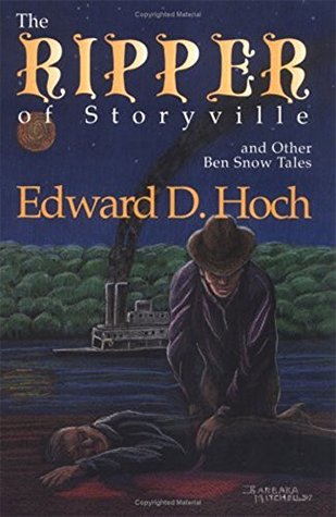 Read online The Ripper of Storyville and Other Ben Snow Stories - Edward D. Hoch | PDF