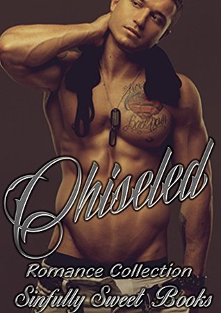 Read ROMANCE: THREESOME: Chisled: (Alpha Male Bisexual Menage Romance) (New Adult Contemporary Romance) - Sinfully Sweet Books file in ePub