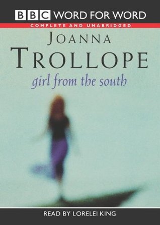 Download Girl from the South: Complete & Unabridged (Chivers W4W) - Joanna Trollope file in ePub