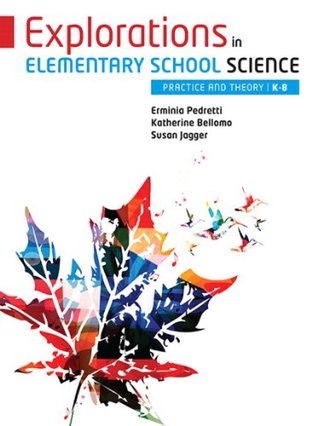 Read Explorations in Elementary School Science: Practice and Theory K-8 - Erminia Pedretti file in ePub