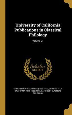 Download University of California Publications in Classical Philology; Volume 01 - University of California (1868-1952) file in ePub