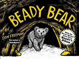 Read online Beady Bear: With the Never-Before-Seen Story Beady's Pillow - Don Freeman | PDF