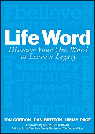 Read Life Word: Discover Your One Word to Leave a Legacy - Jon Gordon file in ePub
