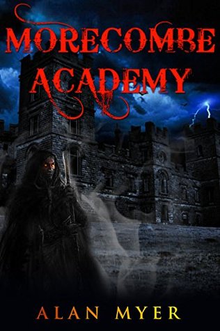 Read Morecombe Academy: #0 -- The Prologue (The Extended Timeverse Book 3) - Alan Myer | PDF