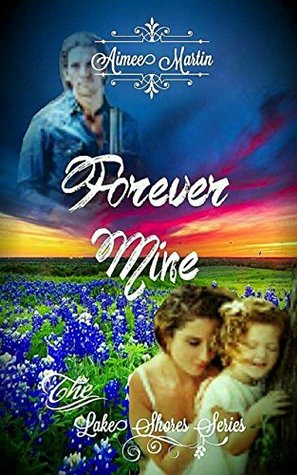 Read online Forever Mine: (Inspirational Romantic Suspense) (The Lake Shores Series Book 4) - Aimee Martin | PDF