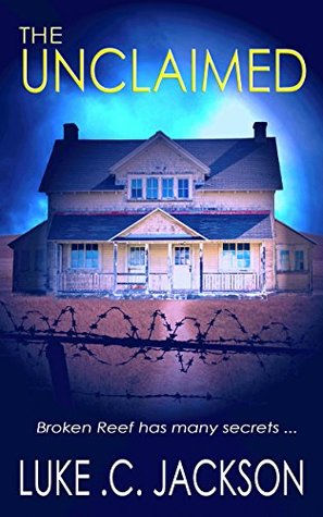 Read The Unclaimed: A Paranormal Young Adult Novel - Luke C. Jackson file in ePub