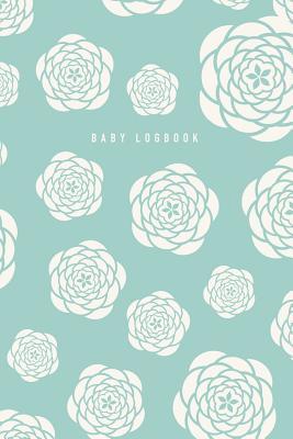 Read online Baby Logbook: Mint Green Peony Tracker for Newborns, Breastfeeding Journal, Sleeping and Baby Health Notebook - NOT A BOOK | ePub