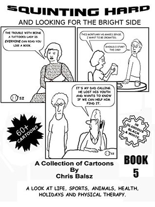 Read Squinting Hard Vol.5: Looking For The Bright Side - Chris Balsz file in ePub