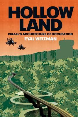 Read online Hollow Land: Israel's Architecture of Occupation - Eyal Weizman file in PDF