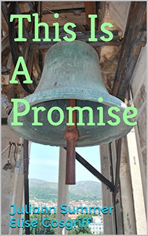 Read This Is A Promise (The Spilled Beans Series Book 17) - Juliann Summer Elise Cosgriff | ePub