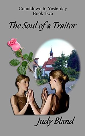 Download The Soul of a Traitor (Countdown to Yesterday Book 2) - Judy Bland file in PDF