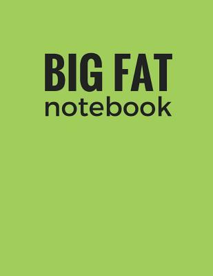 Read online Big Fat Notebook (600 Pages): Olive Green, Extra Large Ruled Blank Notebook, Journal, Diary (8.5 X 11 Inches) - NOT A BOOK | ePub