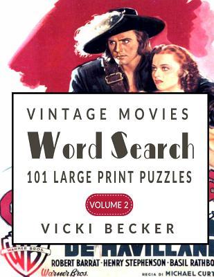 Read online Vintage Movies Word Search: 101 Large Print Word Search Puzzles - Vicki Becker file in PDF