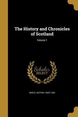 Download The History and Chronicles of Scotland, Volume 1 - Hector Boece file in PDF