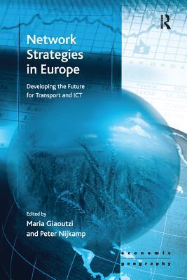 Download Network Strategies in Europe: Developing the Future for Transport and Ict - Maria Giaoutzi | ePub