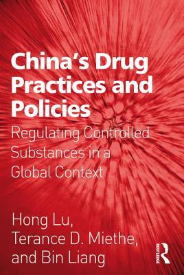 Download China's Drug Practices and Policies: Regulating Controlled Substances in a Global Context - Hong Lu | ePub