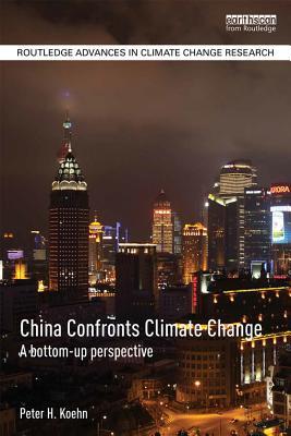 Download China Confronts Climate Change: A Bottom-Up Perspective - Peter H. Koehn | ePub