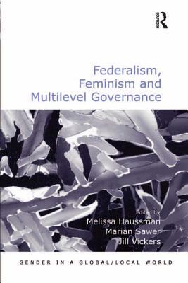 Download Federalism, Feminism and Multilevel Governance - Marian Sawer file in ePub