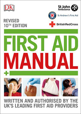 Download First Aid Manual: The Authorised Manual of St John Ambulance, St. Andrews Ambulance Association and the British Red Cross - Margaret Austin | PDF