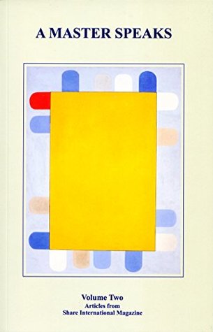 Read A Master Speaks Volume 2: Articles from Share International - Benjamin Creme | PDF