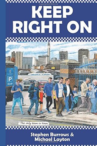 Download Keep Right On: Winning in football is one thing, but surviving is another. (The Birmingham Books) - Stephen Burrows file in PDF