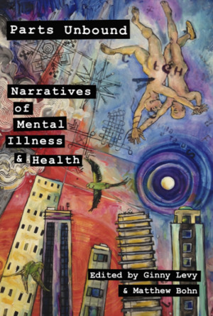 Download Parts Unbound: Narratives of Mental Illness & Health - Ginny Levy | PDF