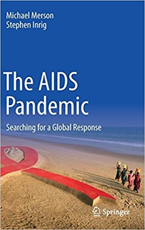 Download The AIDS Pandemic: Searching for a Global Response - Michael Merson file in PDF