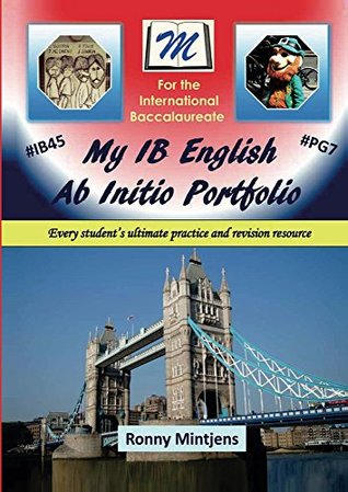 Read My IB English Ab Initio Portfolio: Every student's ultimate practice and revision resource (My IB Ab Initio Portfolio Book 2) - Ronny Mintjens file in PDF