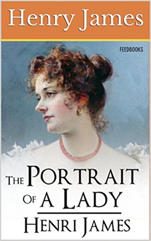 Read online The Portrait of a Lady vol I - Original Content [Oxford University Press] (ANNOTATED) - Henry James file in PDF