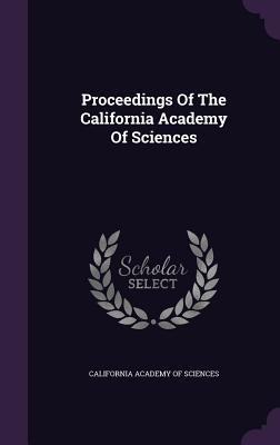 Download Proceedings of the California Academy of Sciences - California Academy of Natural Sciences | PDF