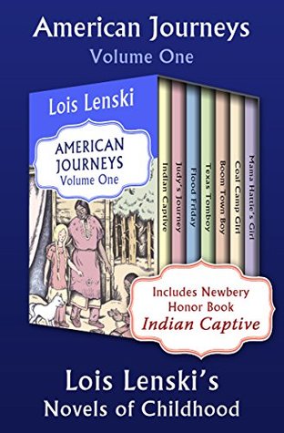Read American Journeys Volume One: Lois Lenski's Novels of Childhood - Lois Lenski file in PDF