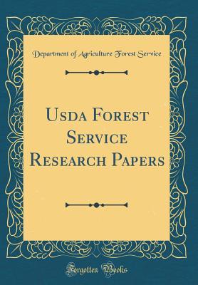 Read online USDA Forest Service Research Papers (Classic Reprint) - Department of Agriculture Fores Service | PDF