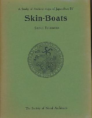 Download Skin Boats (A Study of the Ancient Ships of Japan, Part 4) - Shinji Nishimura file in ePub