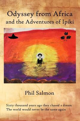 Download Odyssey from Africa: And the Adventures of Ipiki - Phil Salmon file in ePub