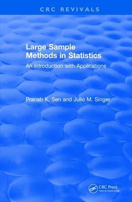 Read Large Sample Methods in Statistics (1994): An Introduction with Applications - Pranab K Sen | ePub