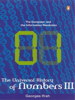 Download The Universal History of Numbers: Computer and the Information Revolution Pt. 3 - Georges Ifrah file in ePub