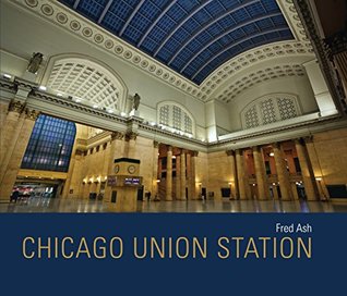 Download Chicago Union Station (Railroads Past and Present) - Fred Ash | ePub