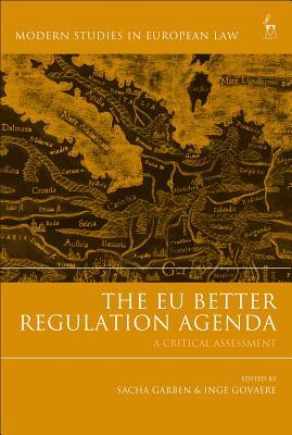 Download The EU Better Regulation Agenda: A Critical Assessment - Sacha Garben file in ePub