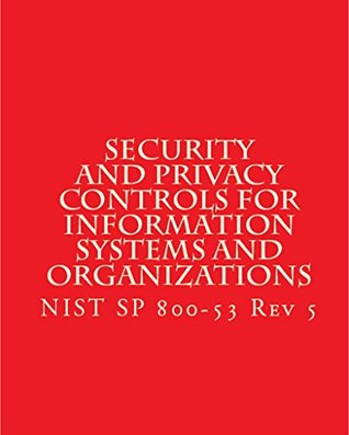 Read online Security and Privacy Controls for Information Systems and Organizations: Draft NIST SP 800-53 Rev 5 - National Institute of Standards and Technology file in ePub