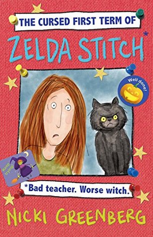 Read The Cursed First Term of Zelda Stitch. Bad Teacher. Worse Witch. - Nicki Greenberg | ePub