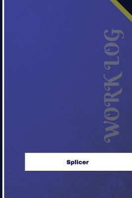 Read Splicer Work Log: Work Journal, Work Diary, Log - 126 Pages, 6 X 9 Inches - Orange Logs | PDF
