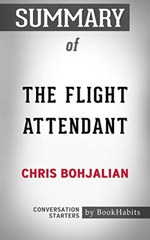 Download Summary of The Flight Attendant: A Novel: Conversation Starters - BookHabits file in PDF